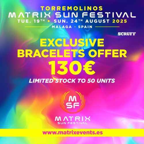 All Access Pass “Exclusive offer” - Matrix Sun Festival Torremolinos